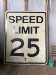 画像1: Vintage Road Sign SPEED LIMIT 25 (B304)  (1)