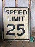 Vintage Road Sign SPEED LIMIT 25 (B304) 