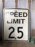画像1: Vintage Road Sign SPEED LIMIT 25 (B310)  (1)