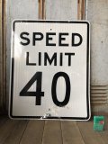 Vintage Road Sign SPEED LIMIT 40 (B325) 