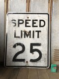 Vintage Road Sign SPEED LIMIT 25 (B306) 