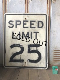 Vintage Road Sign SPEED LIMIT 25 (B311) 