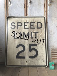 Vintage Road Sign SPEED LIMIT 25 (B301) 