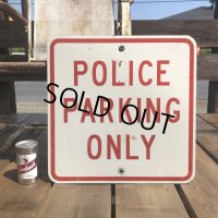 Vintage Road Sign POLICE PARKING ONLY (B447) 