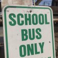 画像2: Vintage Road Sign SCHOOL BUS ONLY (B451)  (2)