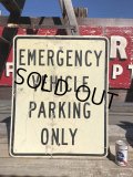 Vintage Road Sign EMERGENCY VEHICLE PARKING ONLY (B224) 