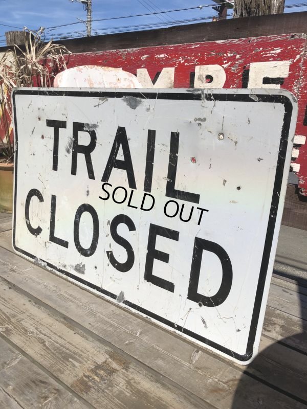 画像3: Vintage Road Sign TRAIL CLOSED (B244) 