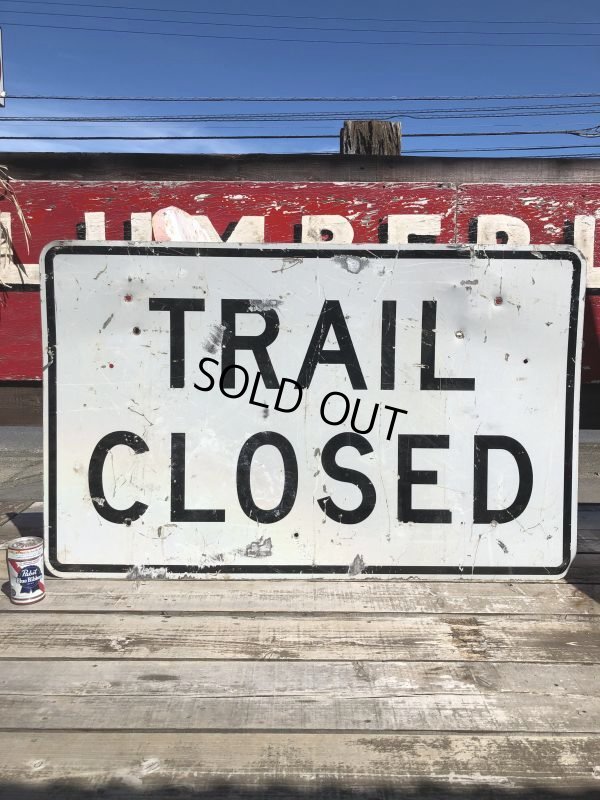 画像2: Vintage Road Sign TRAIL CLOSED (B244) 