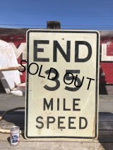Vintage Road Sign END 35 MILE SPEED (B242) 