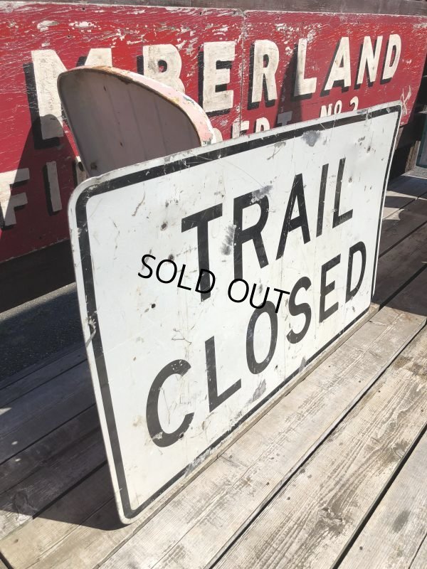 画像4: Vintage Road Sign TRAIL CLOSED (B244) 