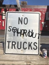 Vintage Road Sign NO THRU TRUCKS (B221) 