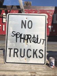 Vintage Road Sign NO THRU TRUCKS (B221) 
