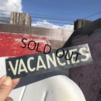 Vintage Sign VACANCIES (B274)