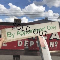 Vintage Sign BY APPOINTMENT ONLY (B276)