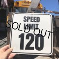 70s Vintage Cardboard Sign SPEED LIMIT 120 (B288)