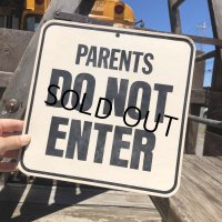 70s Vintage Cardboard Sign PARENTS DO NOT ENTER (B321)