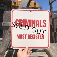 70s Vintage Cardboard Sign CRIMINALS (B315)