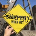 70s Vintage Cardboard Sign SLIPPERY (B294)