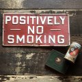 Vintage U.S.A POSITIVELY - NO - SMOKING Embossed Metal Sign (B686)