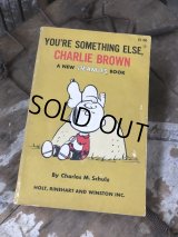 Vintage Book SNOOPY / YOU'RE SOMETHING ELSE, CHARLIE BROWN (B552)