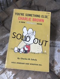 Vintage Book SNOOPY / YOU'RE SOMETHING ELSE, CHARLIE BROWN (B552)