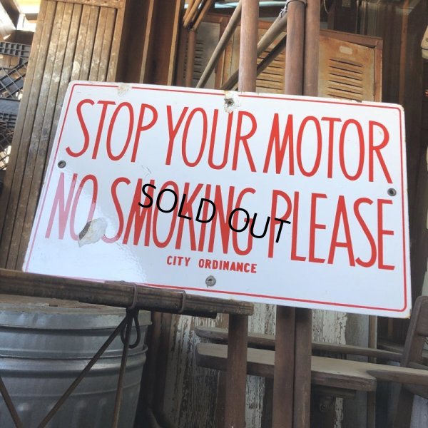 画像12: Vintage Original STOP YOUR MOTOR NO SMOKING PLEASE Porcelain Sign (B843)