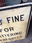 画像7: Vintage Road Sign $1000 FINE FOR LITTERING ENFORCED (M526)