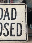 画像4: Vintage Road Sign ROAD CLOSED (M527)