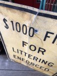 画像6: Vintage Road Sign $1000 FINE FOR LITTERING ENFORCED (M526)