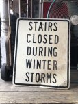 画像1: Vintage Road Sign STAIRS CLOSED DURING WINTER STORMS  (M525) (1)