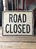 Vintage Road Sign ROAD CLOSED (M527)