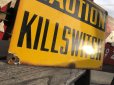 画像3: Vintage CAUTION KILLSWITCH Original Porcelain Sign (M548)