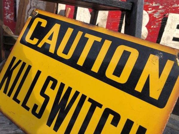 画像2: Vintage CAUTION KILLSWITCH Original Porcelain Sign (M548)