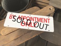 Vintage Sign BY APPOINTMENT ONLY (R574)