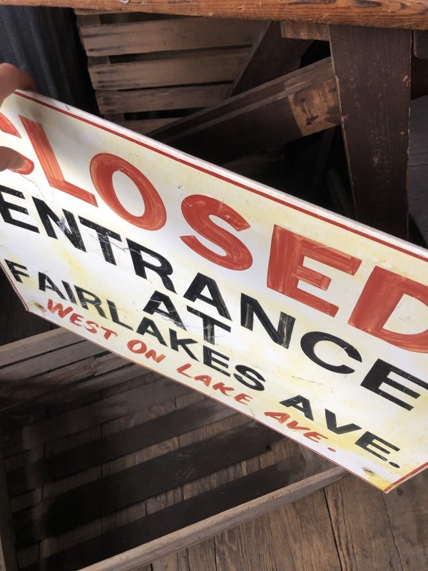 画像12: Vintage USA Hand Painted “CLOSED ENTRANCE” Metal Road Sign (R733) 