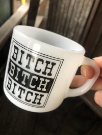 Vintage Federal Bitch Bitch Bitch Mug (A112)