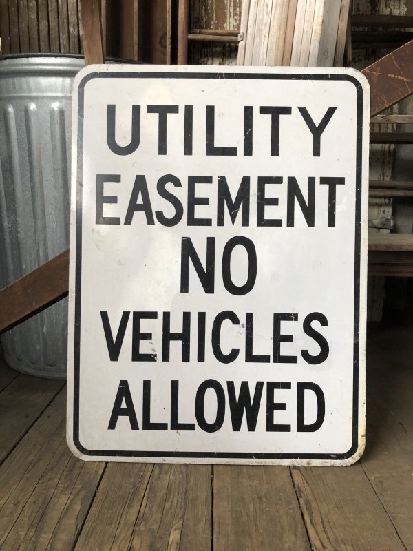 画像1: Vintage Road Sign UTILITY EASEMENT NO VEHICLES ALLOWED (A215)