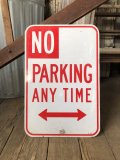 Vintage Road Sign NO PARKING ANY TIME (A217)