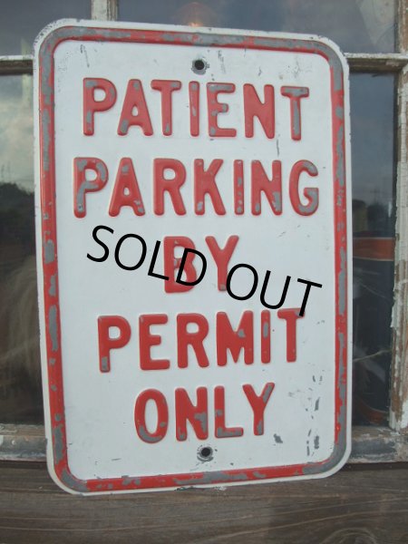 画像1: Vintage ROAD Sign / PATIENT PARKING (AC-1003) (1)