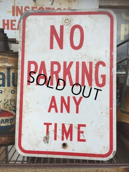 画像1: Vintage Parkig Sign "No Parking Any Time" (AL876) (1)