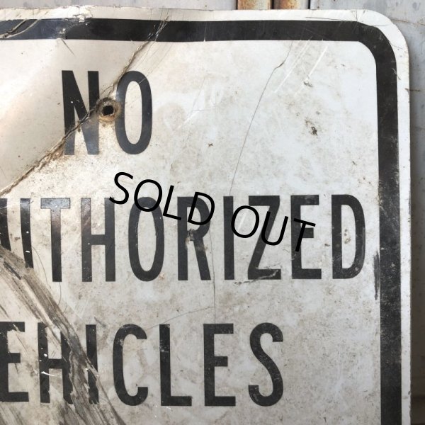 画像6: Vintage Road Sign NO UNAUTHORIZED VEHICLES BEYOND THIS POINT (S390)  (6)