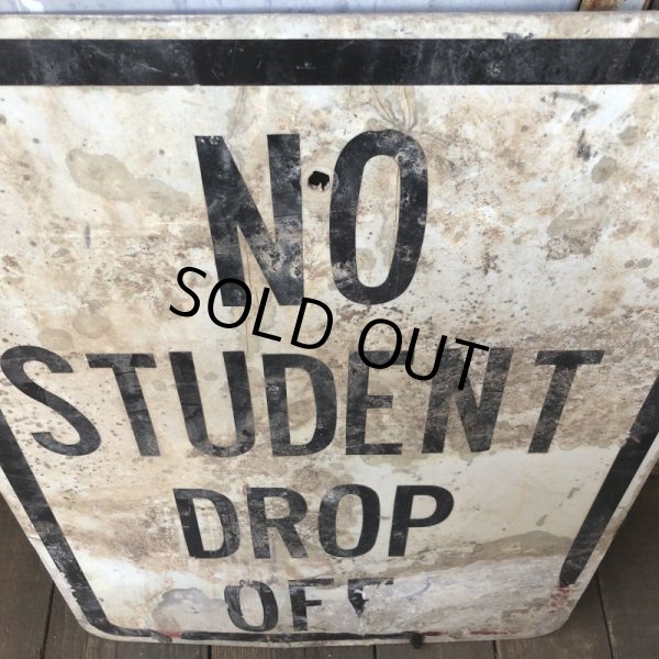 画像6: Vintage Road Sign NO STUDENT DROP OFF (S387)  (6)