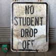 画像1: Vintage Road Sign NO STUDENT DROP OFF (S387)  (1)