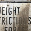 画像7: Vintage Road Sign WEIGHT RESTRICTIONS IN FORCE (S391)  (7)