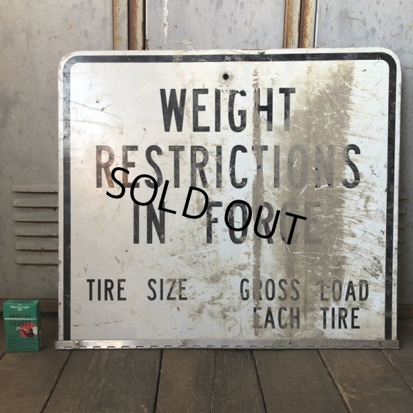 画像1: Vintage Road Sign WEIGHT RESTRICTIONS IN FORCE (S391)  (1)