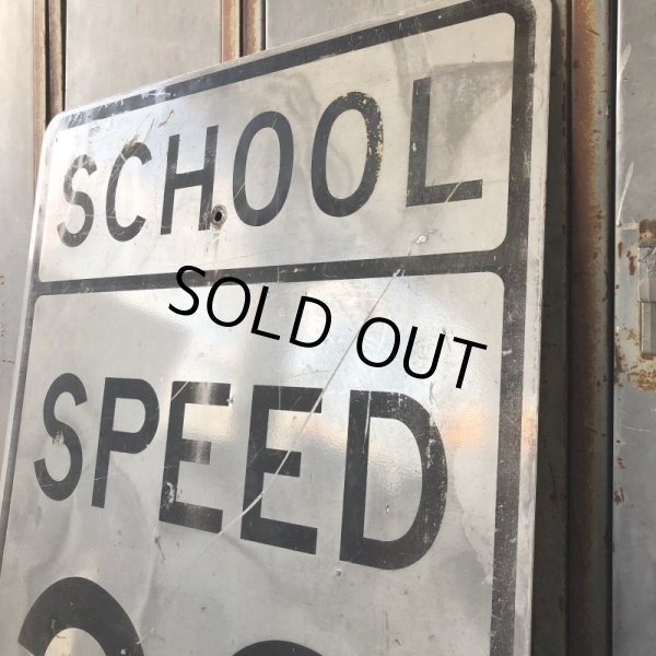 画像4: Vintage Road Sign SCHOOL DAYS 7AM - 5PM SPEED 20 (S392)  (4)