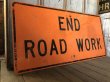 画像4: Vintage Road Sign END ROAD WORK (S576)  (4)