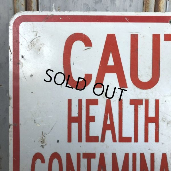 画像4: Vintage Sign CAUTION HEALTH HAZARD CONTAMINATED WATER (S571)  (4)