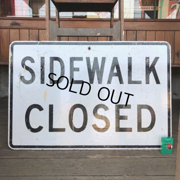 画像1: Vintage Road Sign SIDEWALK CLOSED (T225) (1)