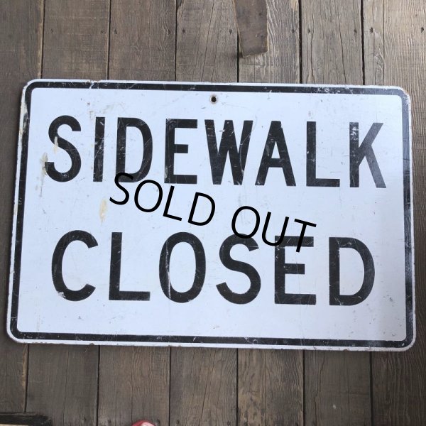 画像2: Vintage Road Sign SIDEWALK CLOSED (T225) (2)